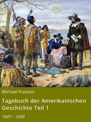cover image of Tagebuch der Amerikanischen Geschichte Teil 1